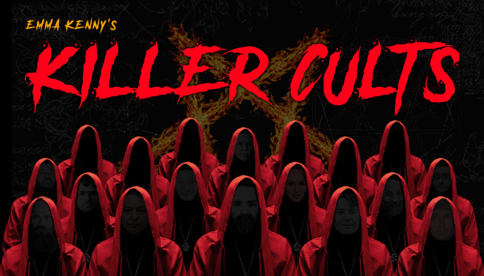 Emma Kenny’s Killer Cults